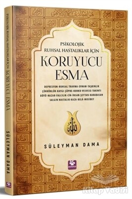 Psikolojik Ruhsal Hastalıklar İçin Koruyucu Esma - Menekşe Kitap