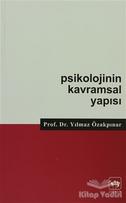 Psikolojinin Kavramsal Yapısı - Ötüken Neşriyat