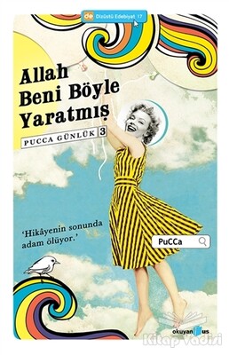 Pucca Günlük - 3 : Allah Beni Böyle Yaratmış - Okuyan Us Yayınları