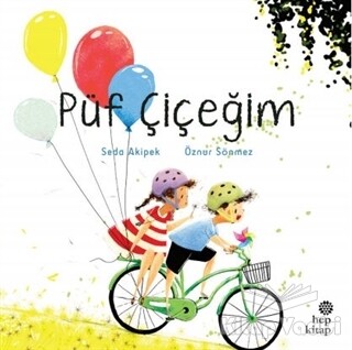 Püf Çiçeğim - Hep Kitap