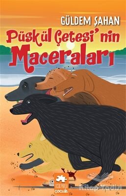 Püskül Çetesi’nin Maceraları - 1