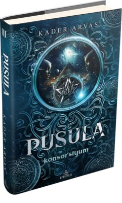 Pusula 3: Konsorsiyum (Ciltli) - Ephesus Yayınları