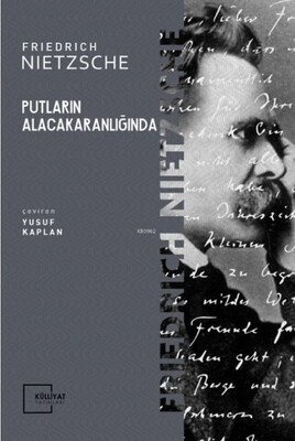 Putların Alacakaranlığında - Külliyat Yayınları