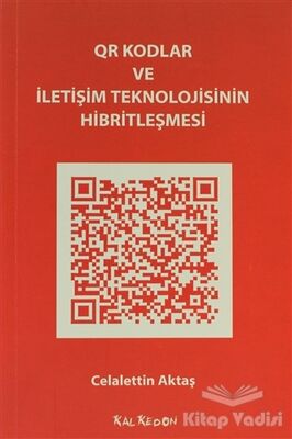 QR Kodlar ve İletişim Teknolojisinin Hibritleşmesi - 1