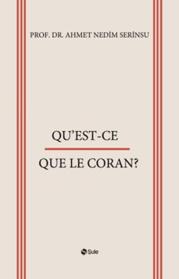 Qu’est-Ce Que Le Coran? - Şule Yayınları