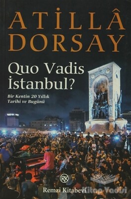Quo Vadis İstanbul? - Remzi Kitabevi