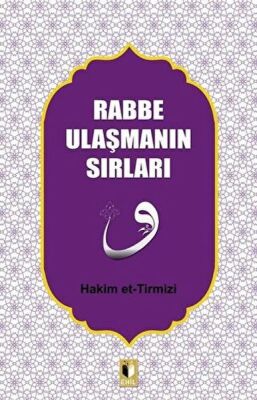 Rabbe Ulaşmanın Sırları - 1