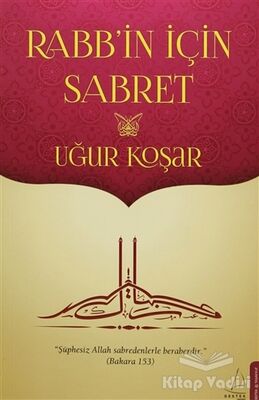 Rabb'in İçin Sabret - 1