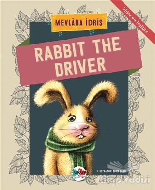Rabbit The Driver - Vak Vak Yayınları