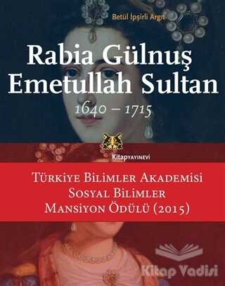 Kitap Yayınevi - Rabia Gülnuş Emetullah Sultan