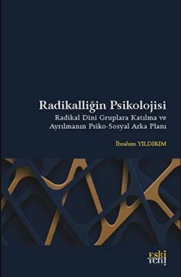 Radikalliğin Psikolojisi - 1