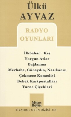 Radyo Oyunları / İlkbahar-Kış - Yorgun Atlar - Bağlanma - Merhaba,Günaydın,Nasılsınız - Çekmece Kome - Mitos Yayınları