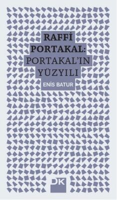 Raffi Portakal - Portakalın Yüzyılı - 1