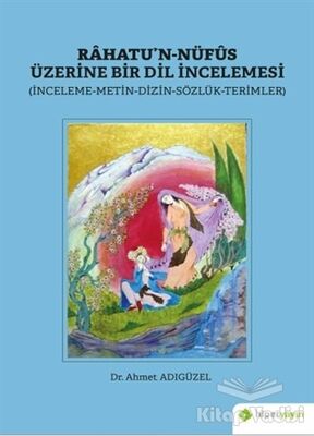 Rahatu’n-Nüfus Üzerine Bir Dil İncelemesi - 1