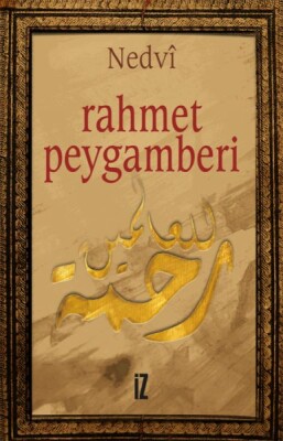 Rahmet Peygamberi - İz Yayıncılık