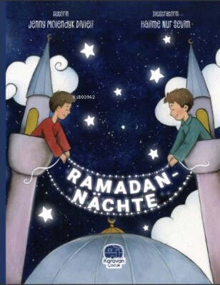 Ramadan Nachte - Karavan Çocuk
