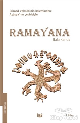 Ramayana - Bala Kanda 1. Kitap (Tam Metin) - Vaveyla Yayıncılık