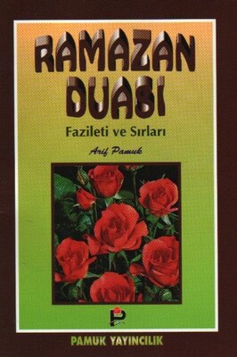 Ramazan Duası Fazileti ve Sırları (Dua-004/P7) Cep Boy - Pamuk Yayıncılık