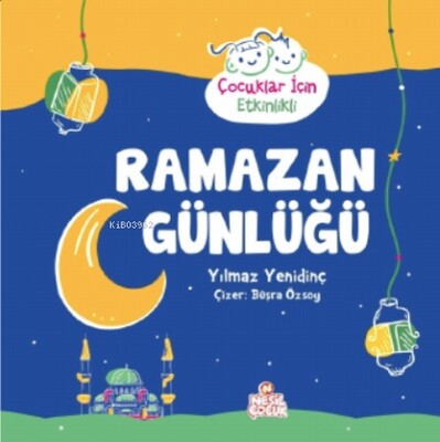 Ramazan Günlüğü - Nesil Çocuk