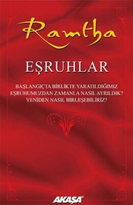 Ramtha - Eşruhlar - Akaşa Yayınları