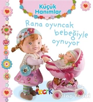 Rana Oyuncak Bebeğiyle Oynuyor - Küçük Hanımlar - 1