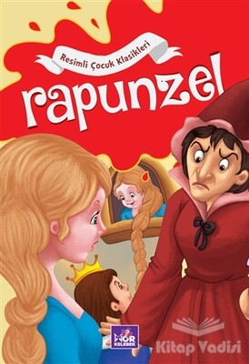 Rapunzel - Resimli Çocuk Klasikleri - Mor Kelebek