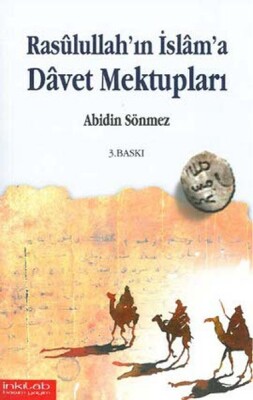 Rasulullah'ın İslam'a Davet Mektupları - İnkılap Kitabevi