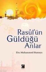 Rasul’ün Güldüğü Anlar - Elest Yayınları