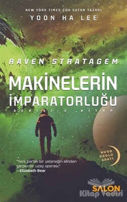 Raven Stratagem - Makinelerin İmparatorluğu Serisi 2. Kitap - Salon Yayınları