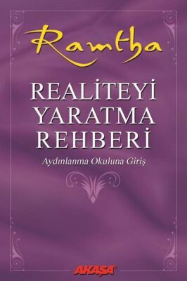 Realiteyi Yaratma Rehberi - 1