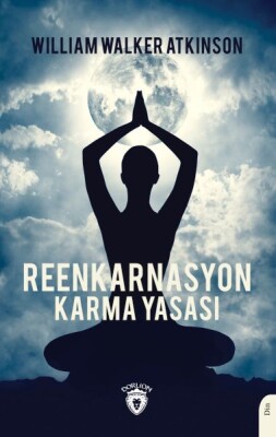 Reenkarnasyon - Karma Yasası - Dorlion Yayınları