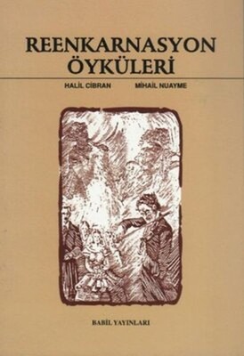 Reenkarnasyon Öyküleri - Babil Yayınları - Erzurum