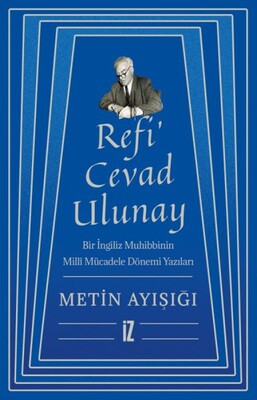 Refi’ Cevad Ulunay - İz Yayıncılık