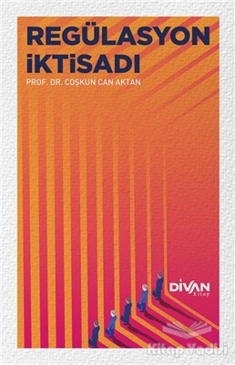 Regülasyon İktisadı - Divan Kitap