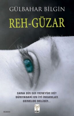 Reh-Güzar - Feniks Yayınları