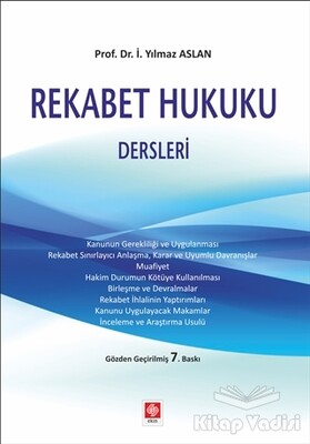 Rekabet Hukuku Dersleri - Ekin Yayınevi