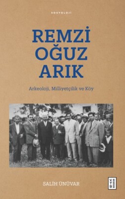 Remzi Oğuz Arık - Ketebe Yayınları