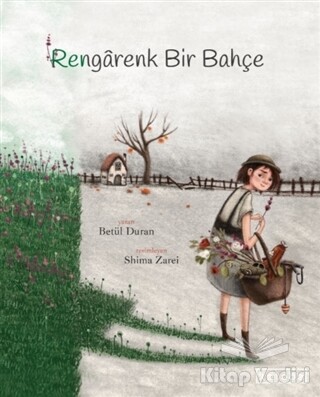 Rengarenk Bir Bahçe - Ketebe Yayınları