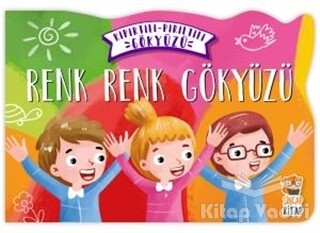 Renk Renk Gökyüzü - Kıpırtılı Pırıltılı Gökyüzü - Sincap Kitap