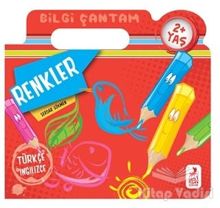 Renkler - Bilgi Çantam - Ren Kitap