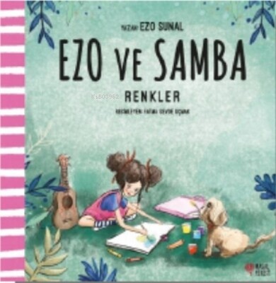 Renkler - Ezo ve Samba - Masalperest Yayınevi