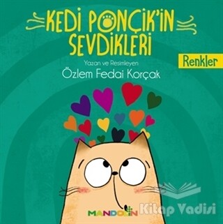 Renkler - Kedi Ponçik'in Sevdikleri - Mandolin Yayınları
