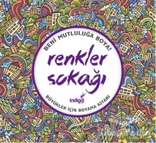 Renkler Sokağı : Büyükler İçin Boyama Kitabı - 1