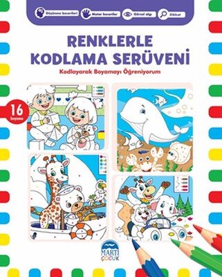 Renklerle Kodlama Serüveni 1 - Martı Yayınları