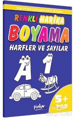 Renkli Harika Boyama Harfler ve Sayılar 5+ Yaş - Pinokyo Yayınları