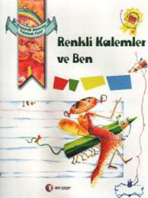 Renkli Kalemler ve Ben - 1