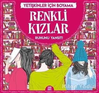 Renkli Kızlar - Yetişkinler İçin Boyama - Dokuz Yayınları