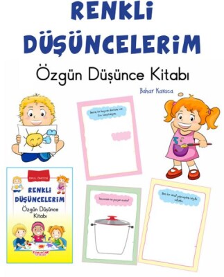 Renkli Özgün Düşüncelerim - Yumurcak Yayınları