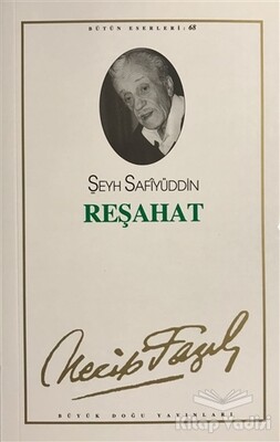 Reşahat : 59 - Necip Fazıl Bütün Eserleri - Büyük Doğu Yayınları
