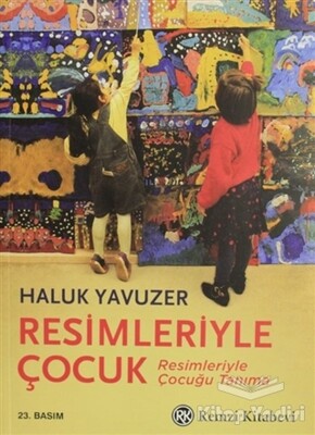 Resimleriyle Çocuk - Remzi Kitabevi